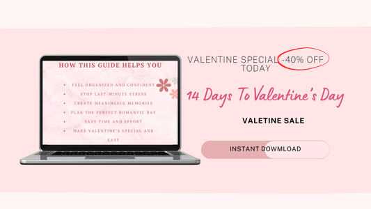 14 Days to Valentine’s Day The Ultimate Step-by-Step Planner to Create a Meaningful